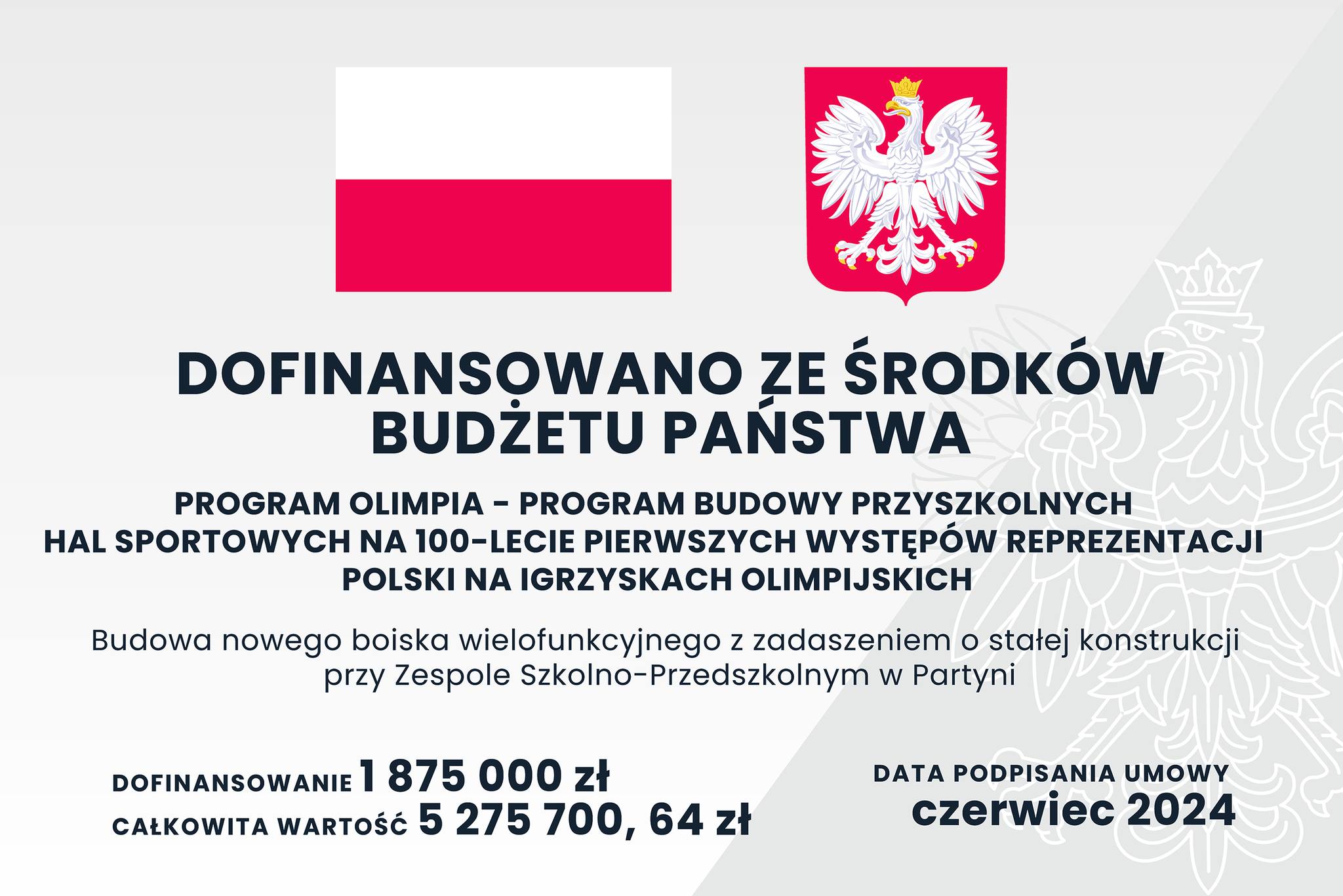 Tablica informacyjna dotycząca budowy nowego boiska wielofunkcyjnego z zadaszeniem o stałej konstrukcji przy Zespole Szkolno-Przedszkolnym w Partyni.