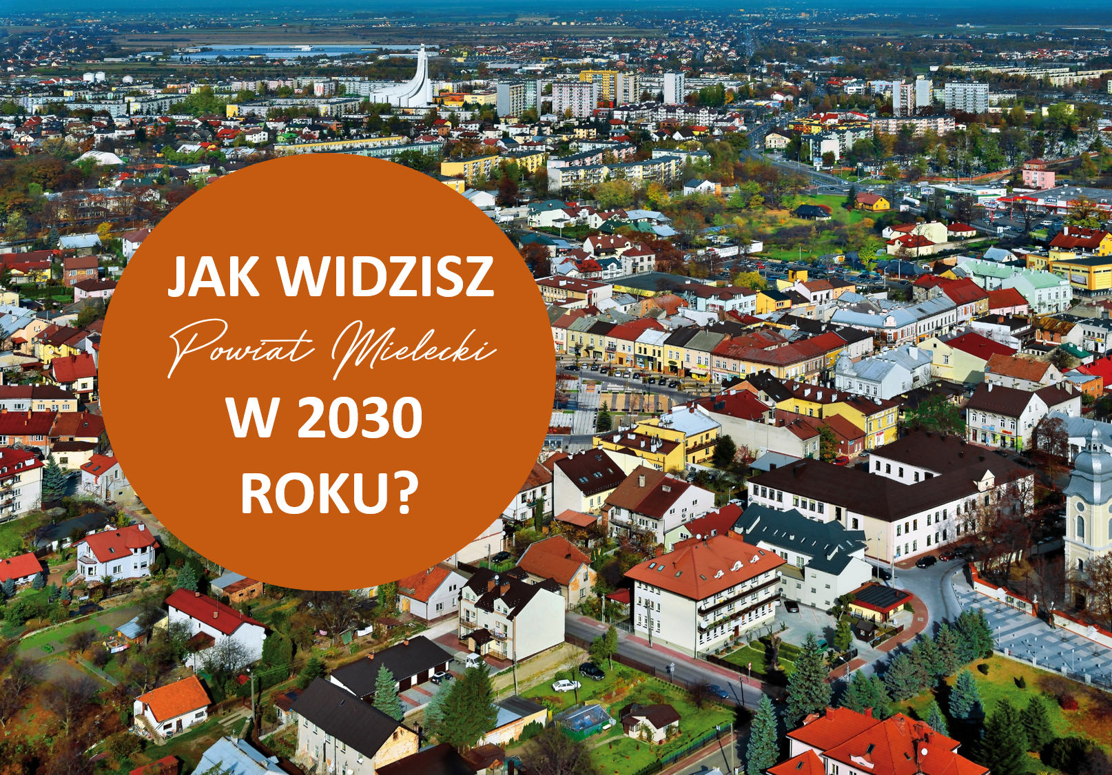 Jak widzisz powiat mielecki w 2030 roku? - plakat